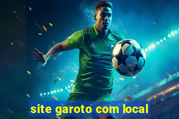 site garoto com local